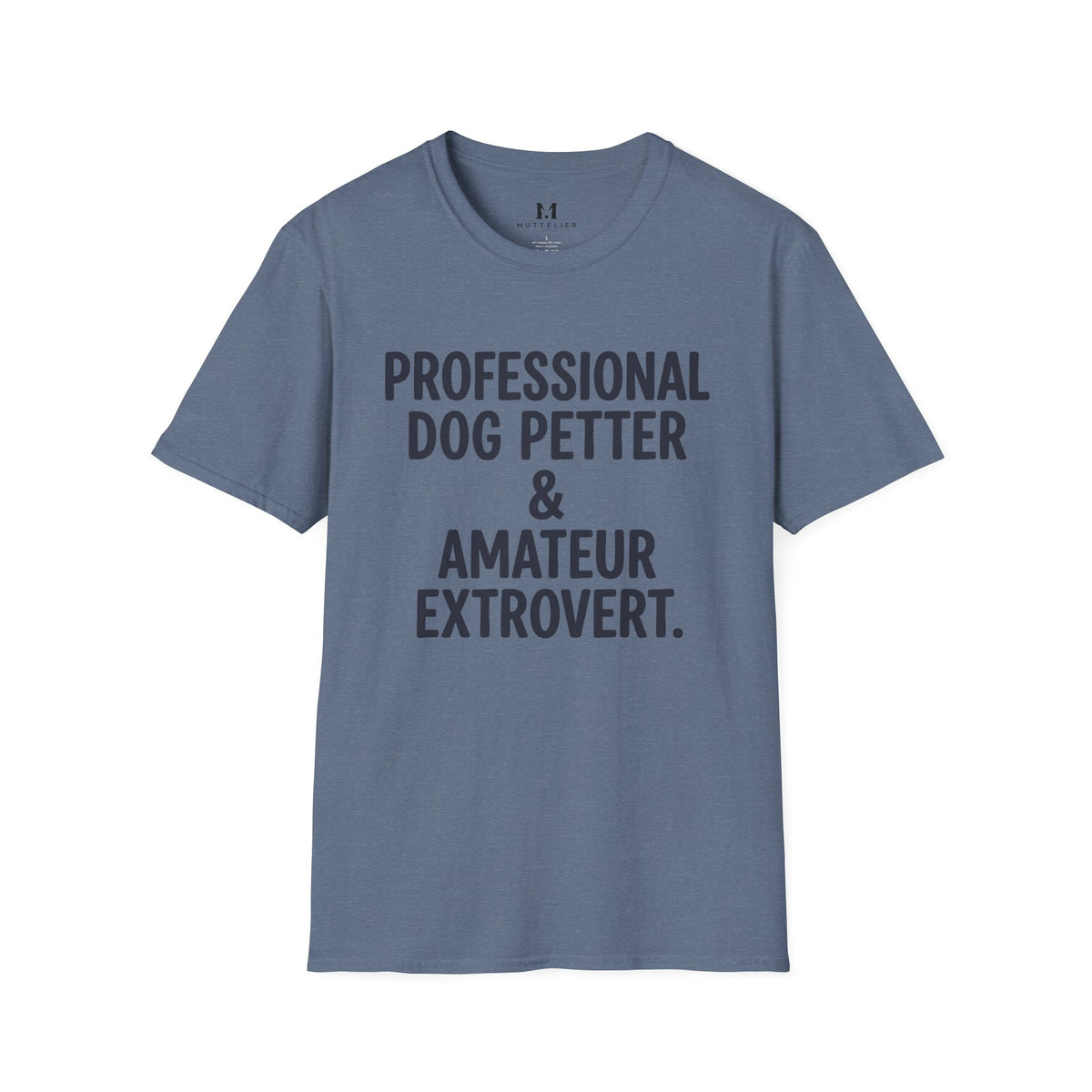 Professional Dog Petter T-Shirt