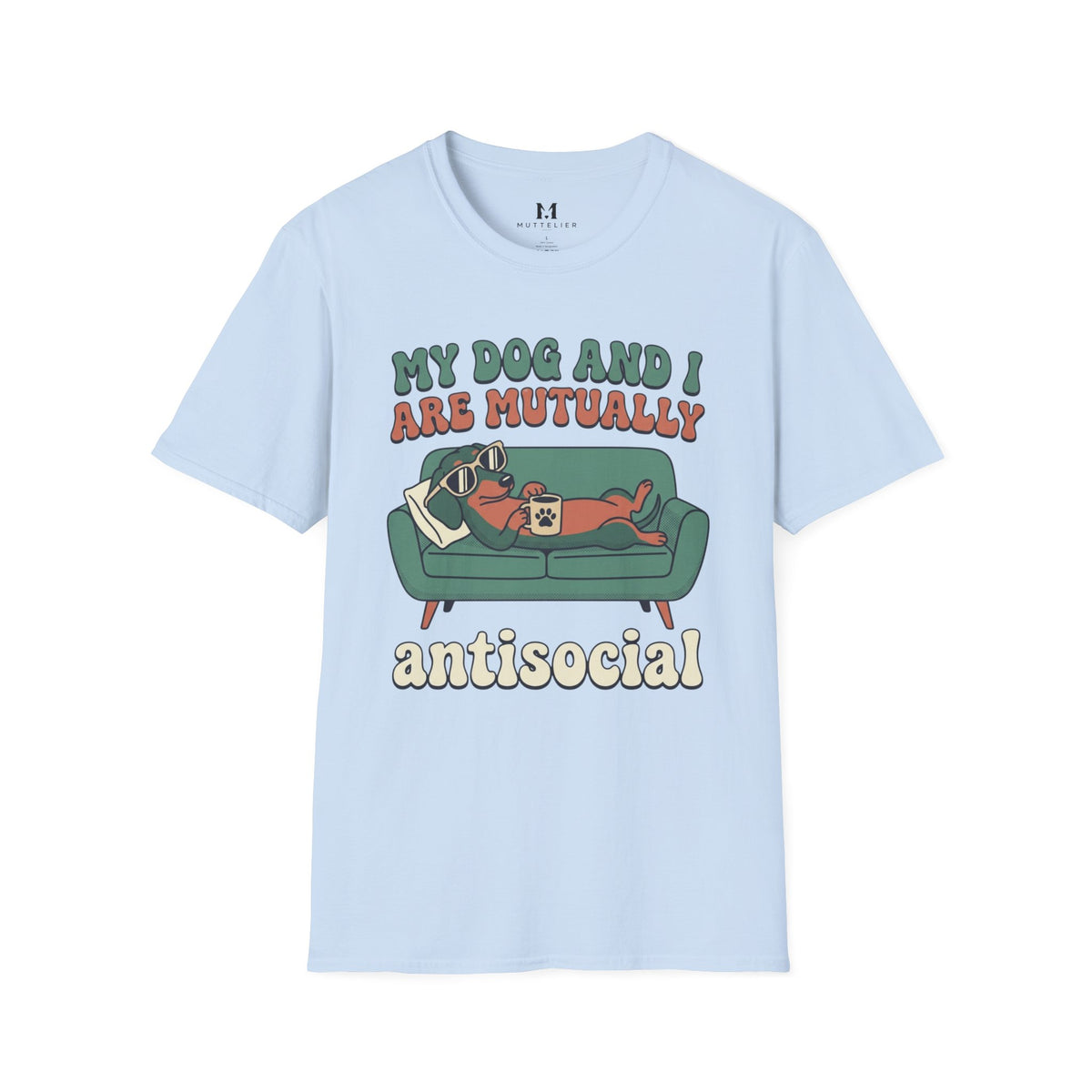 My Dog and I are Mutually Antisocial T-Shirt