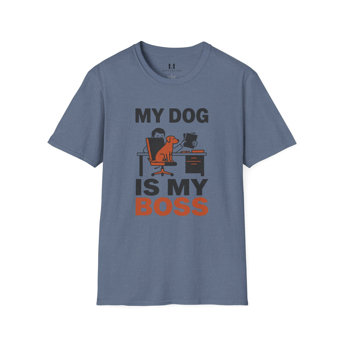 My Dog is My Boss T-Shirt