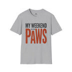 My Weekend has 4 Paws T-Shirt