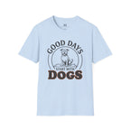 Good Day's Start With Dog's T-Shirt