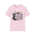 Life is Better Outside T-Shirt