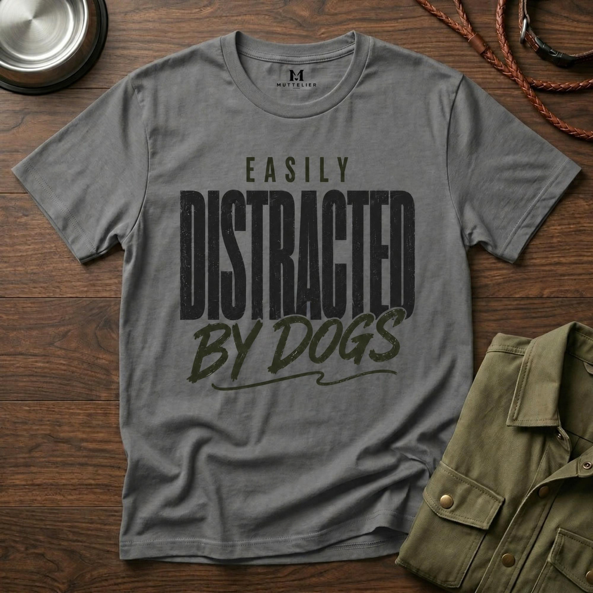 Easily Distracted by Dogs T-Shirt