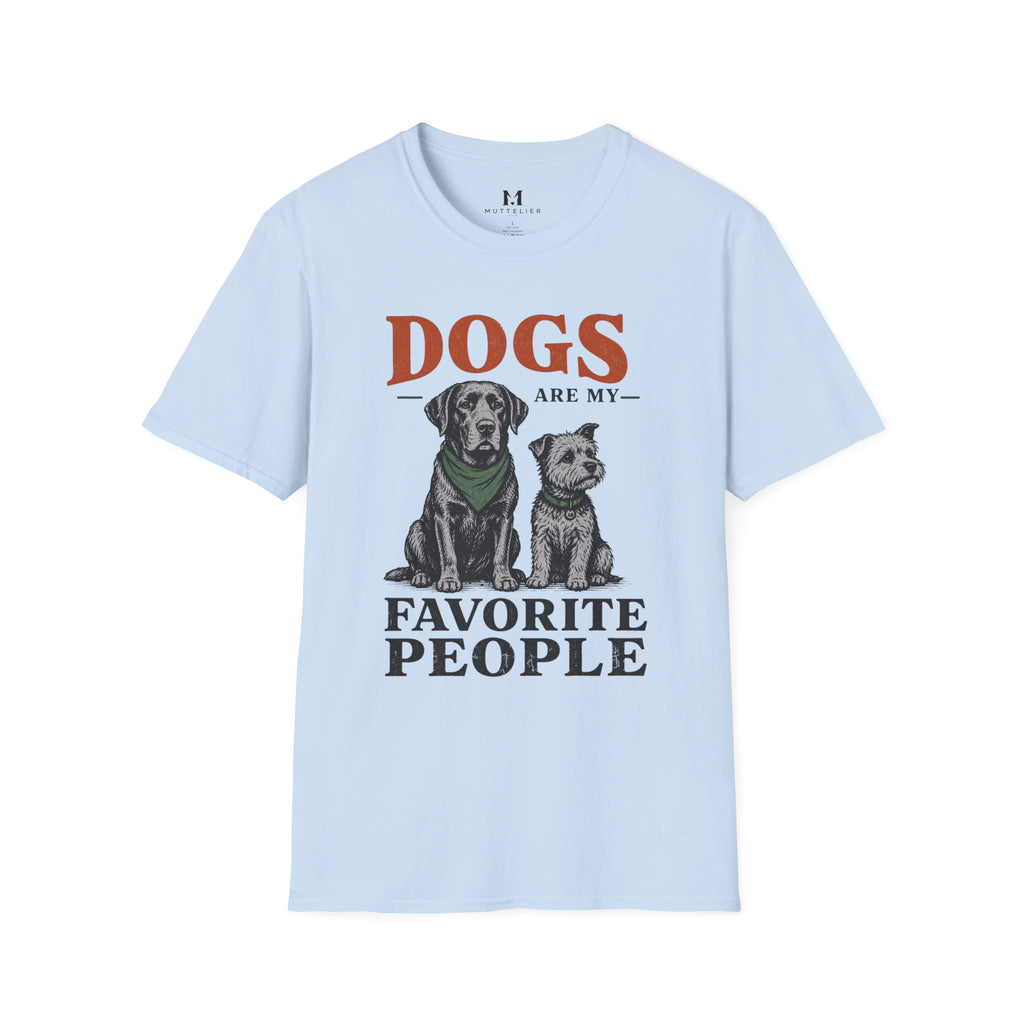 Dog's are my Favorite People T-Shirt