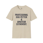 Professional Dog Petter T-Shirt