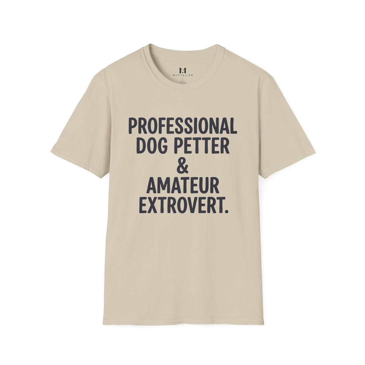 Professional Dog Petter T-Shirt