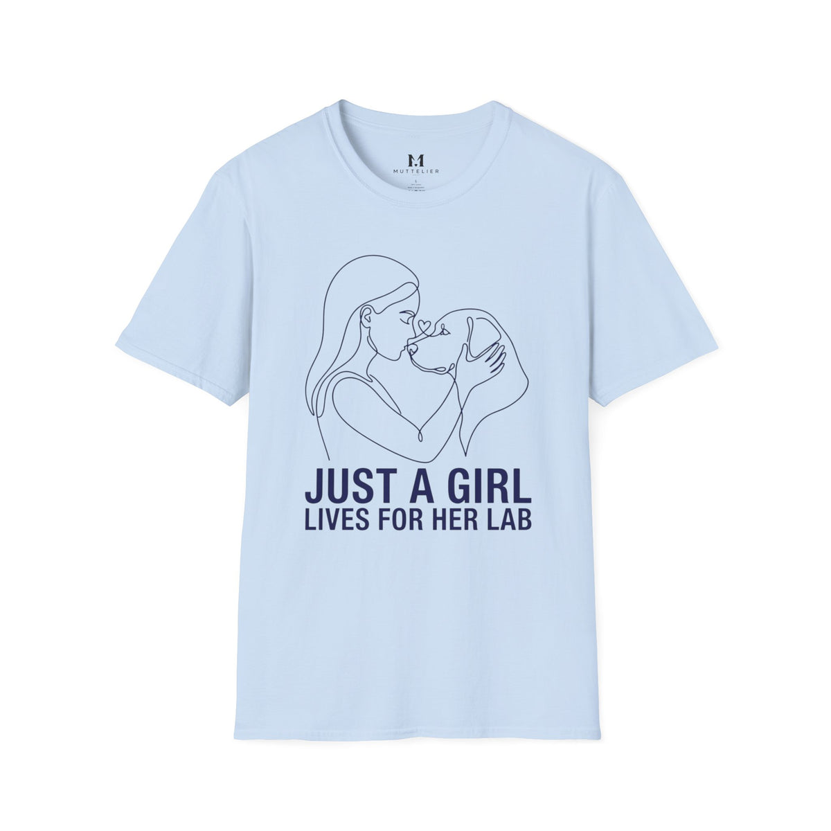 Just a Girl Lives for her Lab T-Shirt