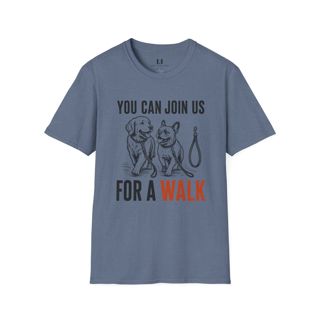 You can Join us For a Walk T-Shirt