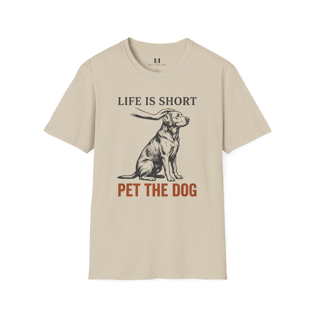 Life is Short Pet the Dog T-Shirt