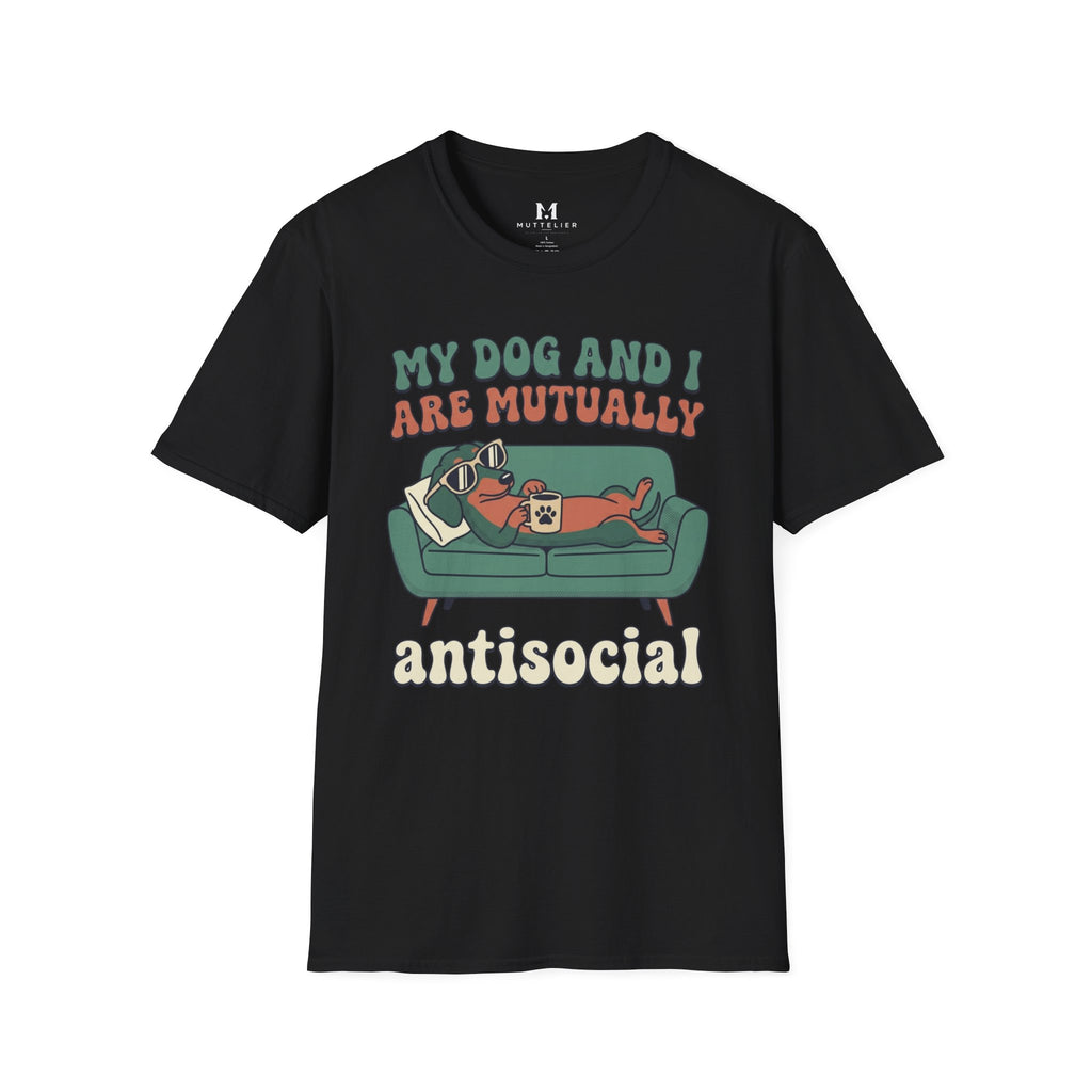 My Dog and I are Mutually Antisocial T-Shirt