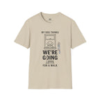 We are Going for a Walk T-Shirt
