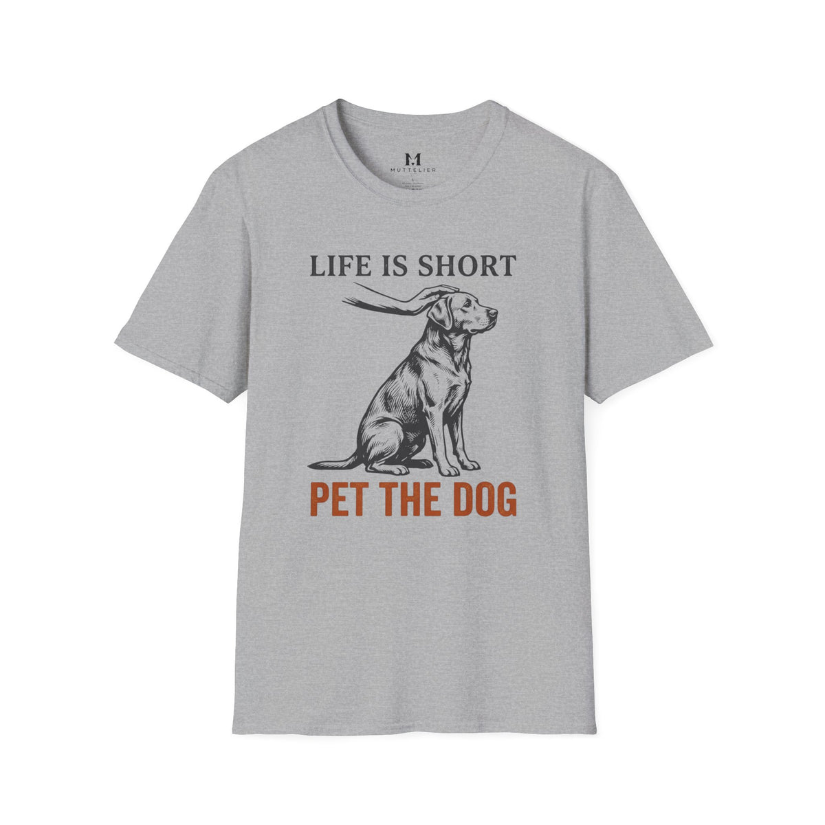 Life is Short Pet the Dog T-Shirt