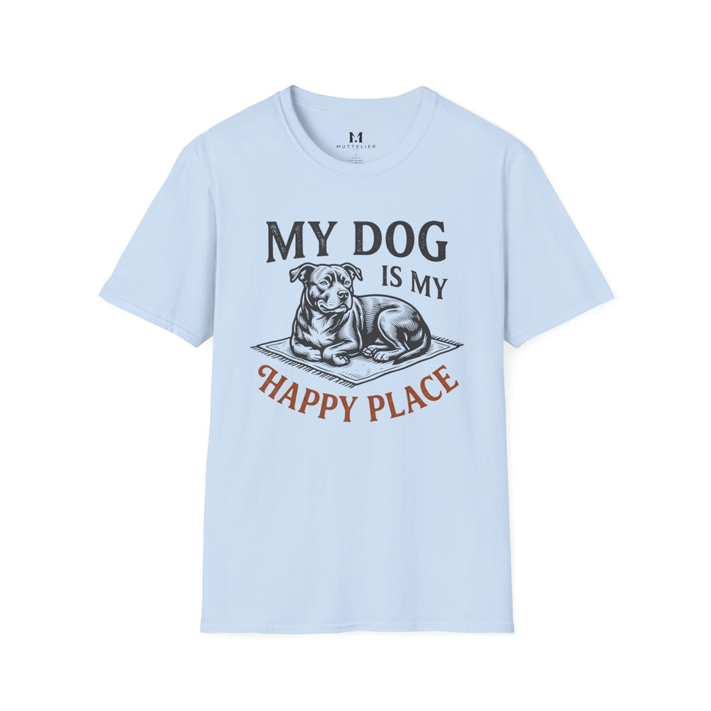 My Dog is My Happy Place T-Shirt