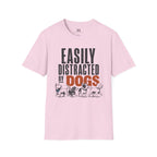 Easily Distracted By Dog's T-Shirt