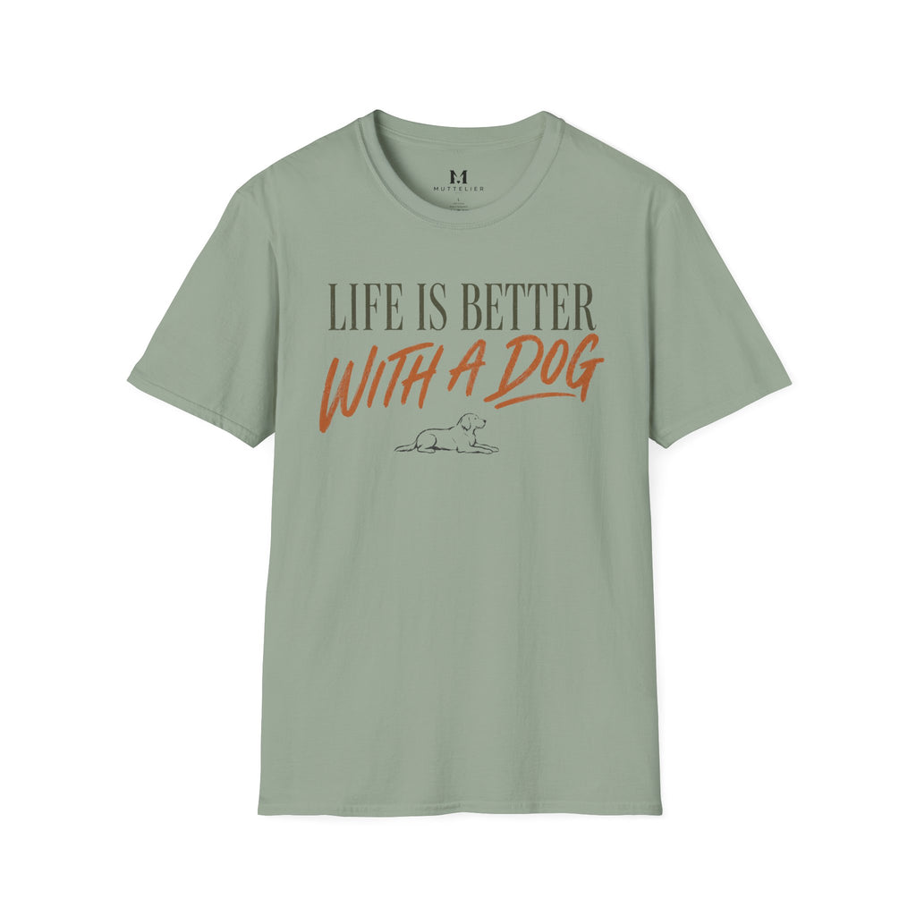 Liffe is Better With a Dog T-Shirt