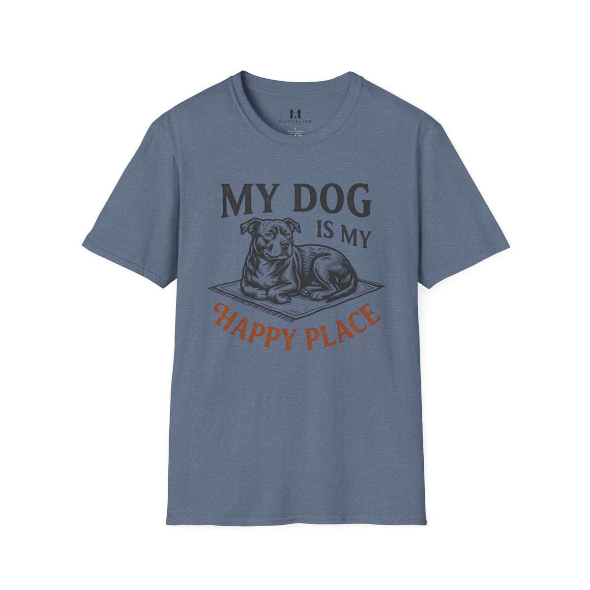 My Dog is My Happy Place T-Shirt