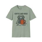 Coffee and Dog's are All I Need T-Shirt