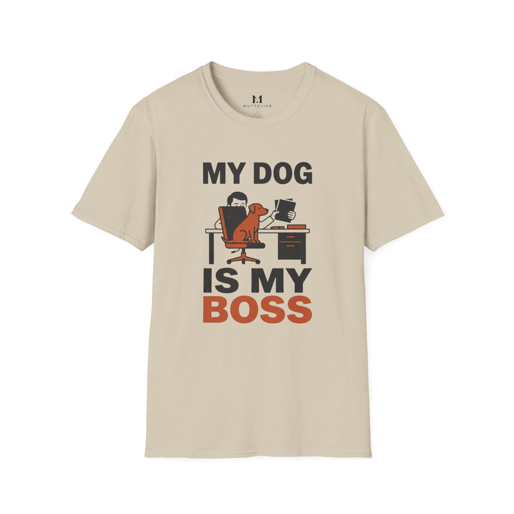 My Dog is My Boss T-Shirt