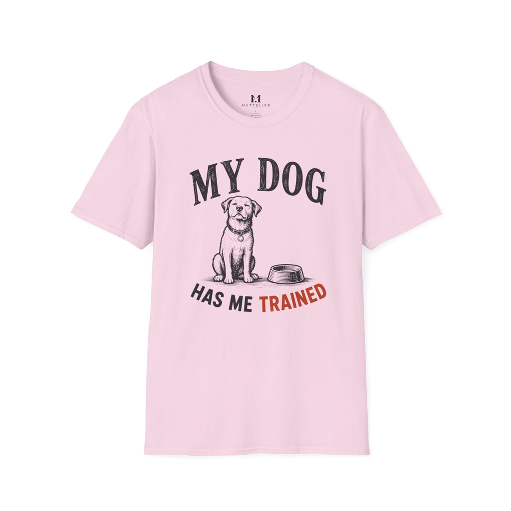 My Dog Has Me Trained T-Shirt