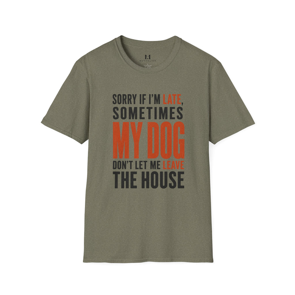 Sorry If I'm Late... T-Shirt
