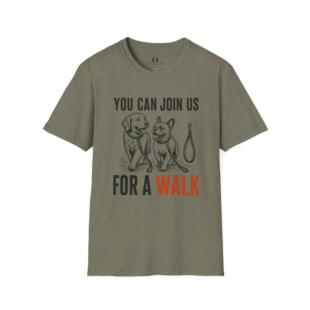 You can Join us For a Walk T-Shirt
