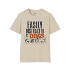 Easily Distracted By Dog's T-Shirt