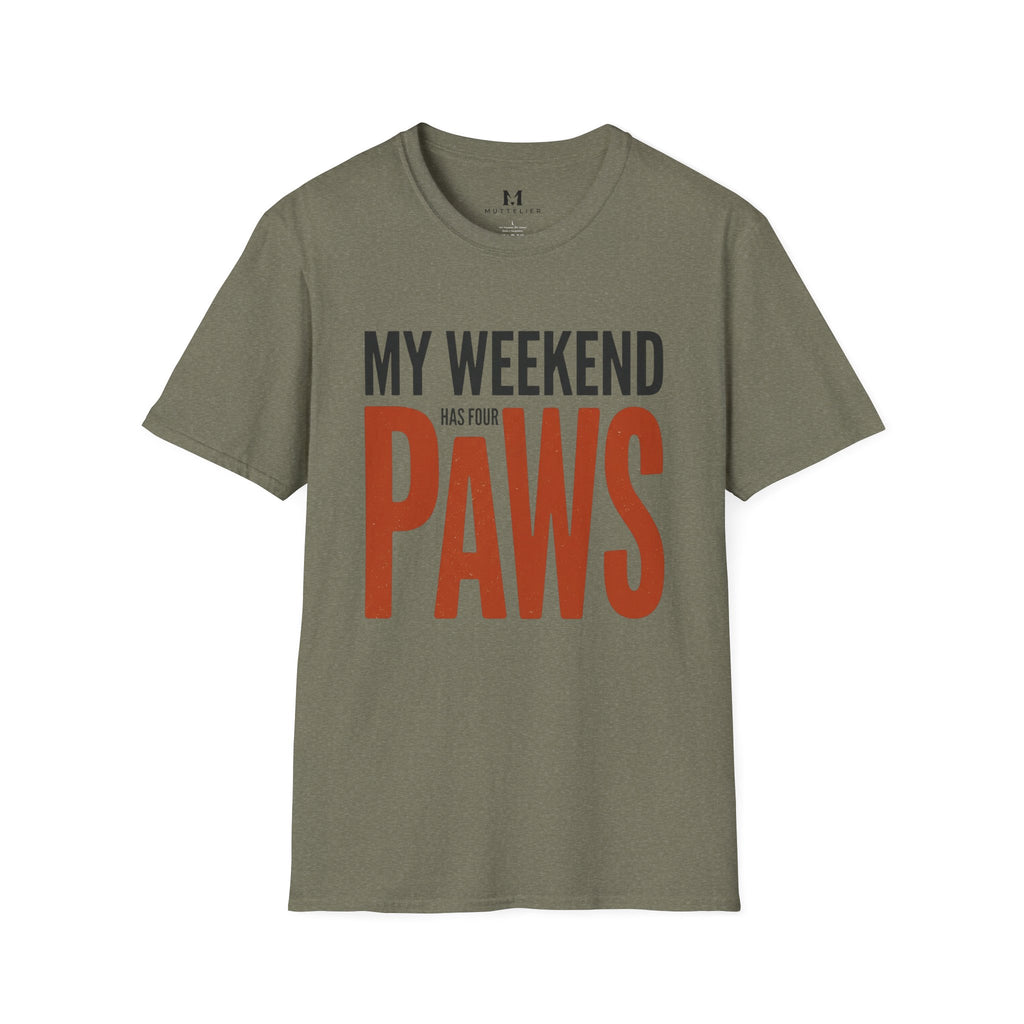 My Weekend has 4 Paws T-Shirt