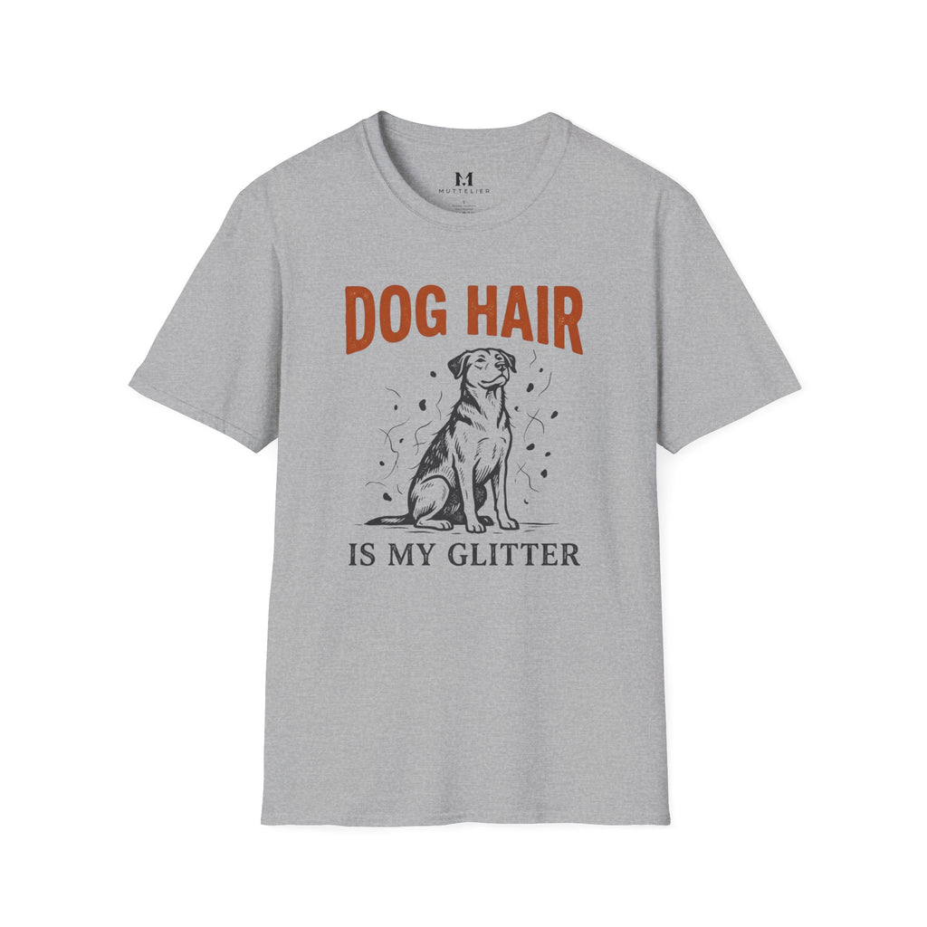 Dog Hair is My Glitter T-Shirt