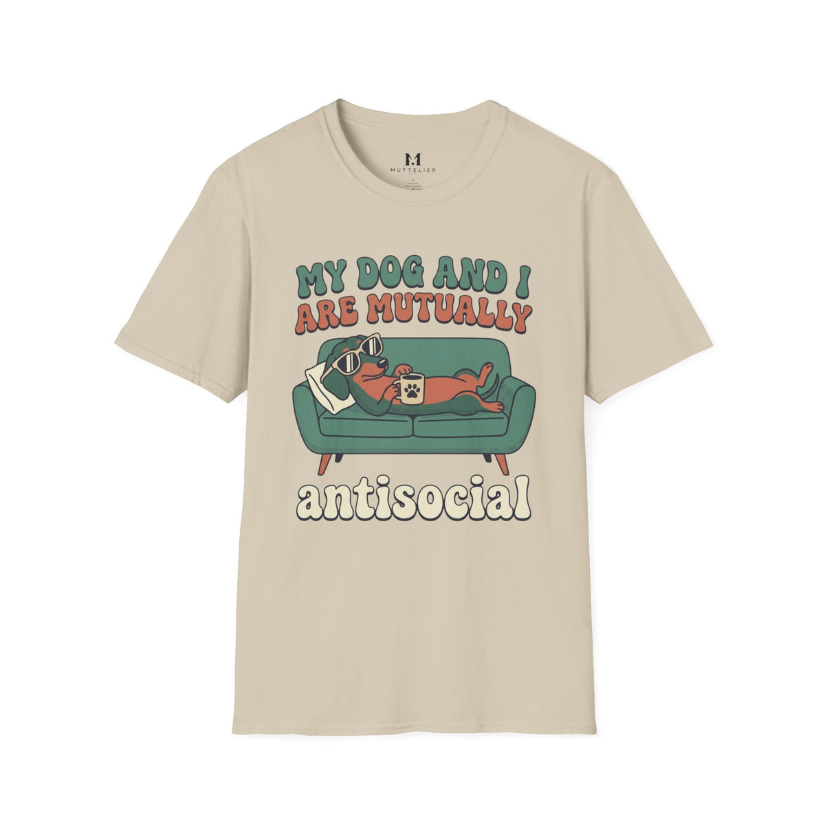 My Dog and I are Mutually Antisocial T-Shirt