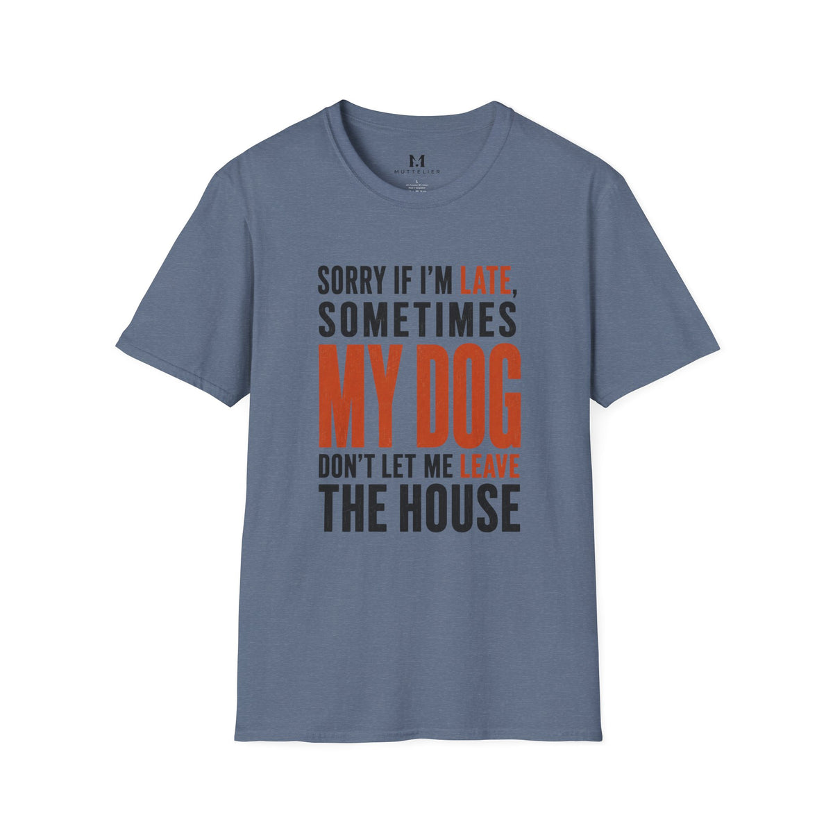 Sorry If I'm Late... T-Shirt