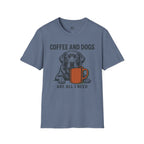 Coffee and Dog's are All I Need T-Shirt