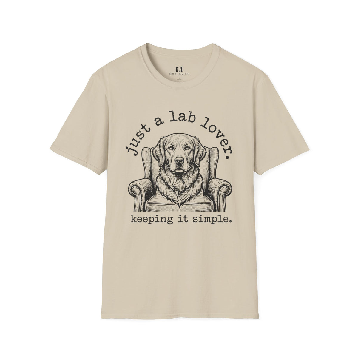 Just a Lab Lover T-Shirt