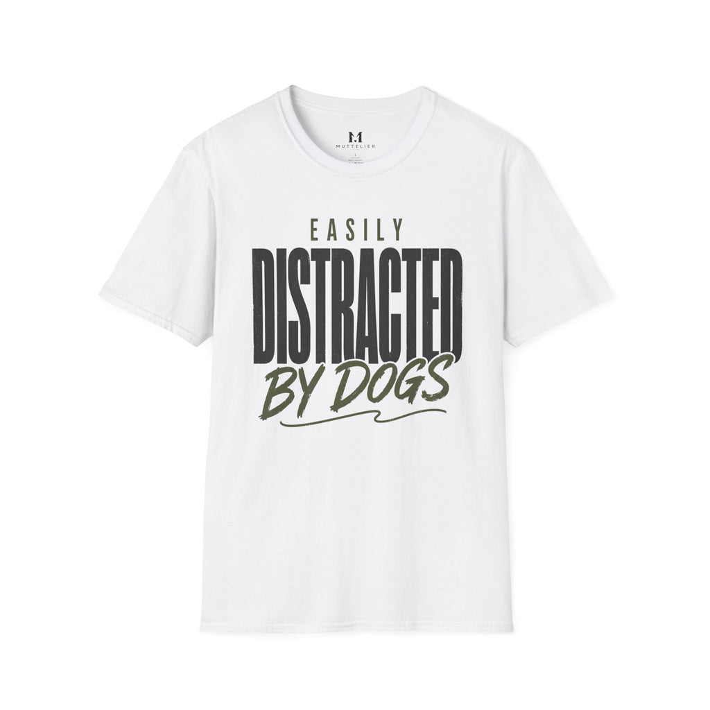 Easily Distracted by Dogs T-Shirt