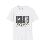 Easily Distracted by Dogs T-Shirt