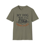 My Dog is My Happy Place T-Shirt