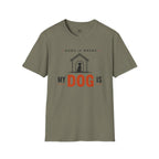Home is Where My Dog is T-Shirt