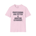 Professional Dog Petter T-Shirt