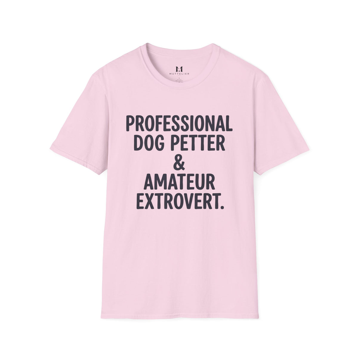 Professional Dog Petter T-Shirt