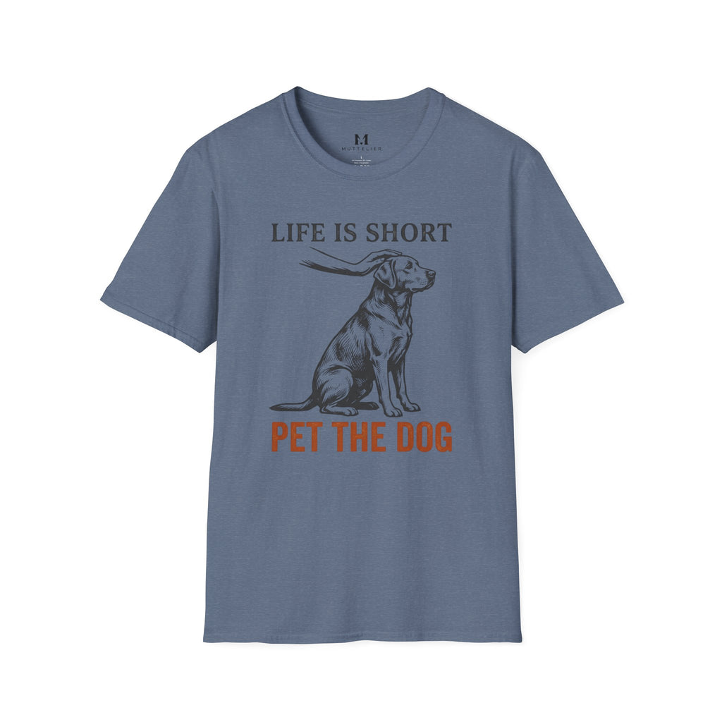 Life is Short Pet the Dog T-Shirt