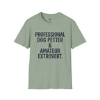 Professional Dog Petter T-Shirt