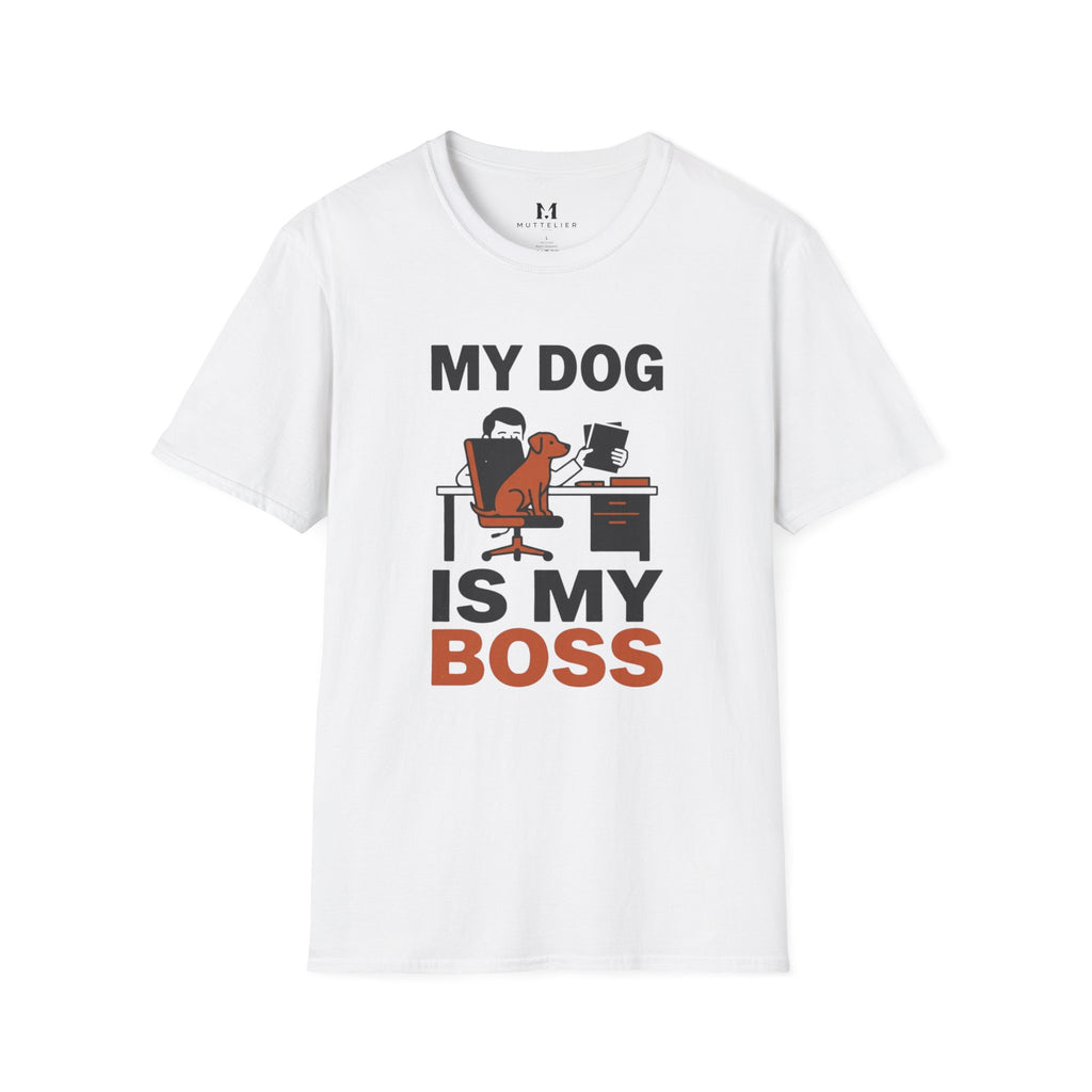 My Dog is My Boss T-Shirt