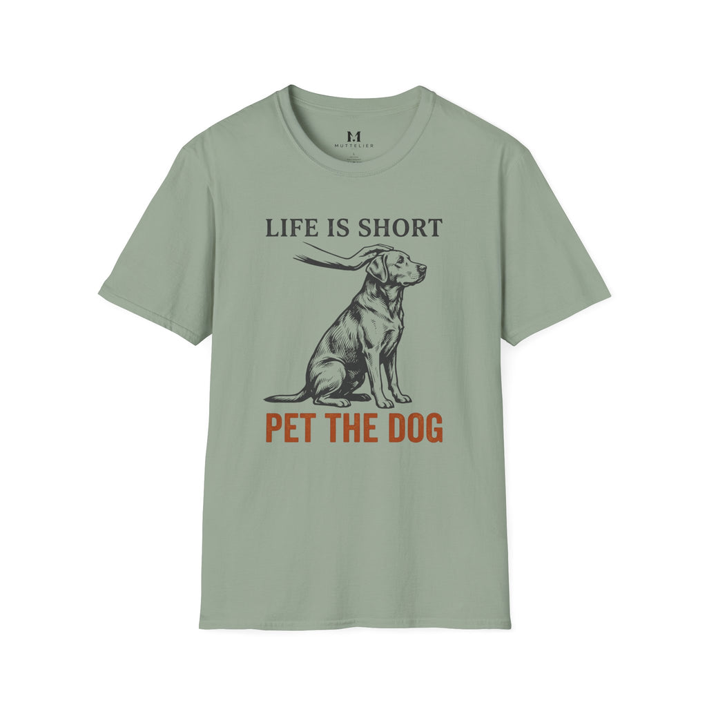 Life is Short Pet the Dog T-Shirt