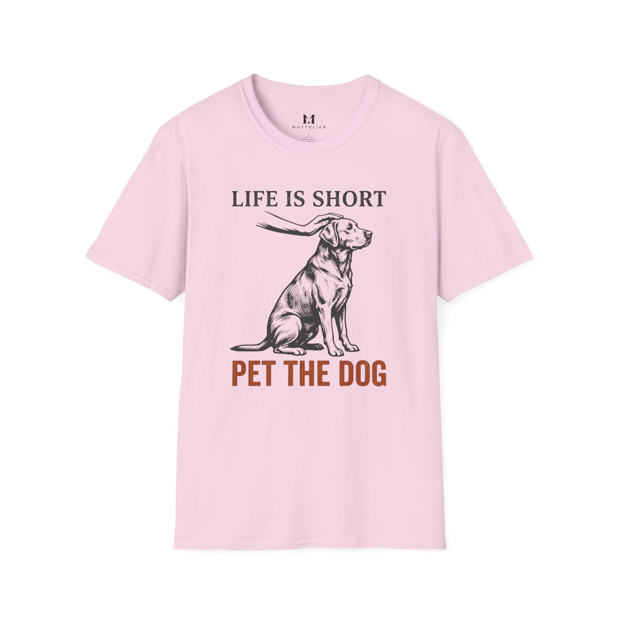 Life is Short Pet the Dog T-Shirt