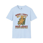 My Dogs Social Anxiety T-Shirt