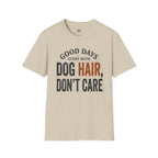 Good Day's Start With Dog's Hair's T-Shirt