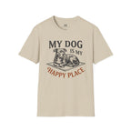 My Dog is My Happy Place T-Shirt