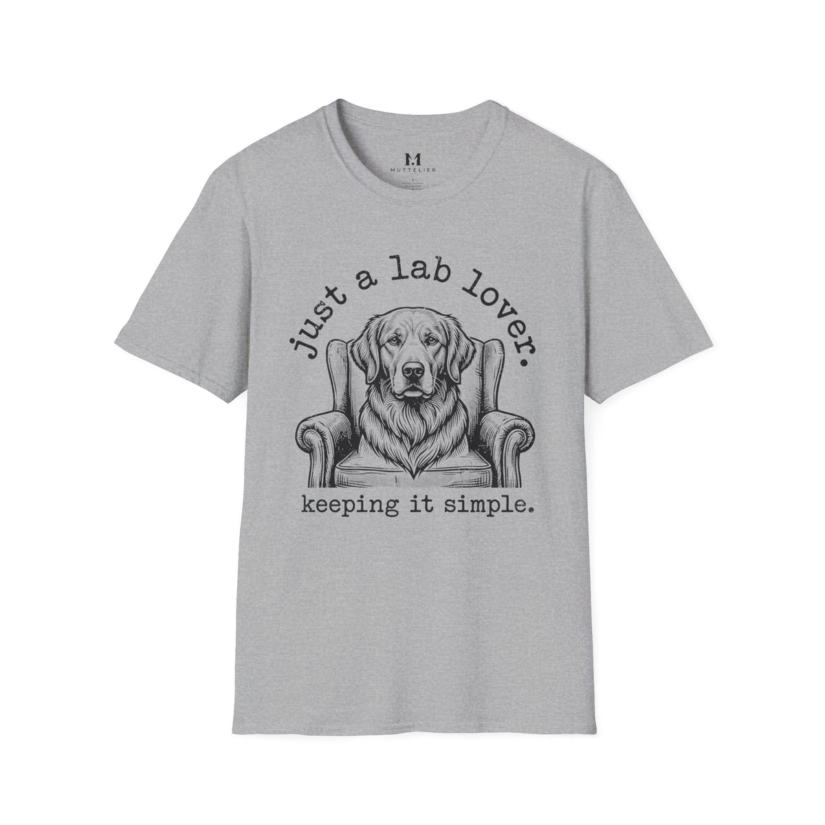 Just a Lab Lover T-Shirt