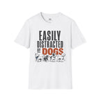 Easily Distracted By Dog's T-Shirt