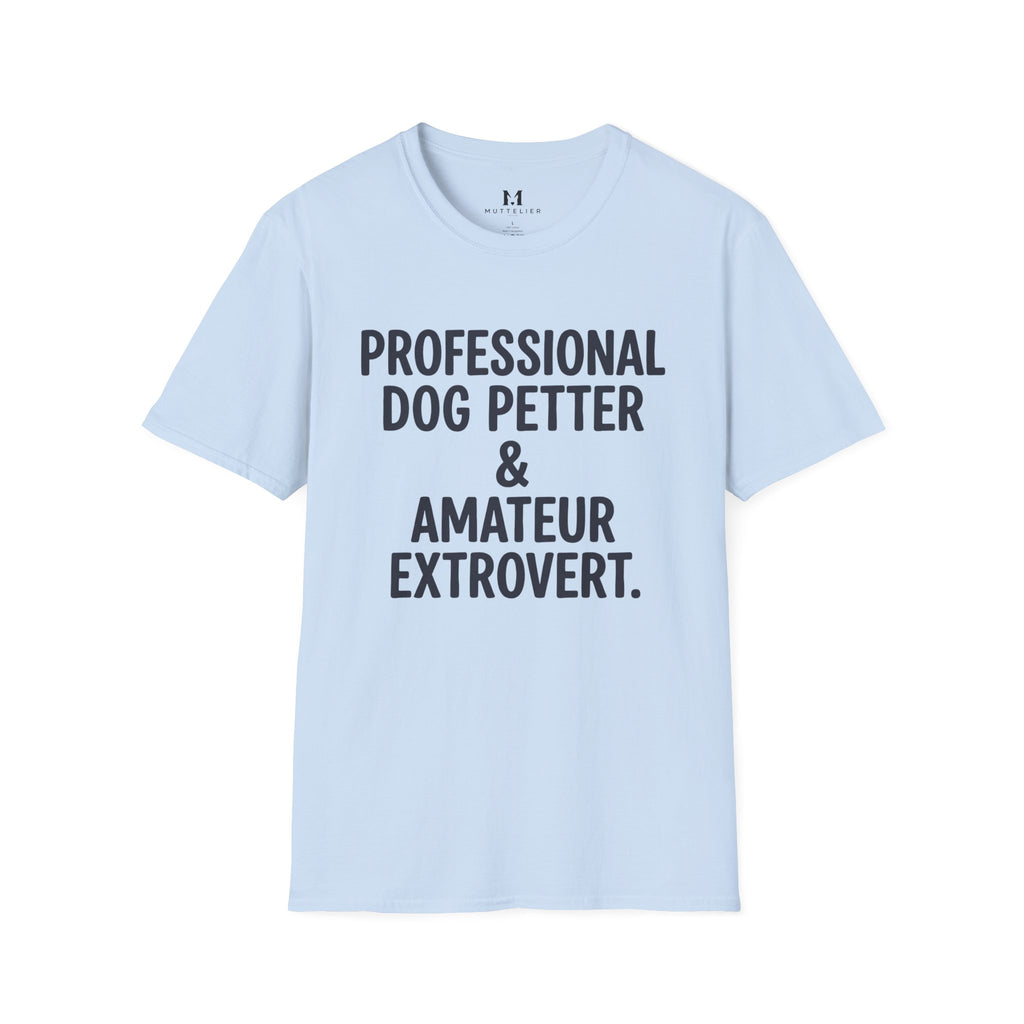 Professional Dog Petter T-Shirt
