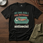 My Dog and I are Mutually Antisocial T-Shirt